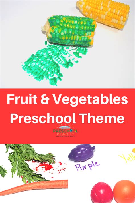 Fruits and Vegetables Theme for Preschool