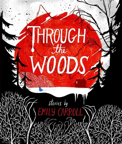 Through the Woods | 15 Graphic Novels to Add to Your Reading List ASAP | POPSUGAR Tech Photo 9