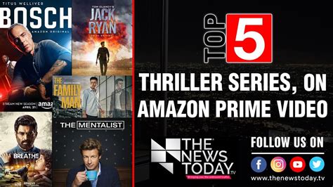 MUST WATCH!! Top 5 Amazon Prime Thrillers | The News Today.tv English - YouTube