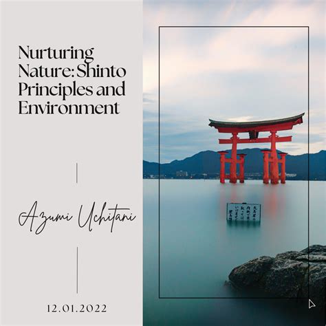 Nurturing Nature: Shinto Principles and Environment - LEVEL