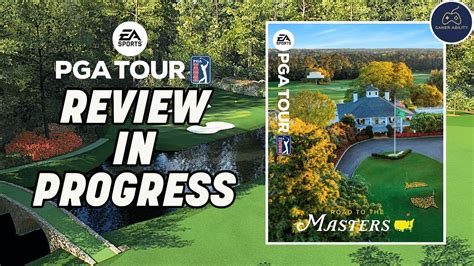 Pga Tour Road To The Masters Review