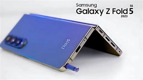 "Samsung Galaxy Z Fold 5: Specs and Features of the Upcoming Foldable ...