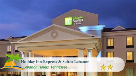 Holiday Inn Express & Suites Lebanon - Lebanon Hotels, Tennessee - YouTube