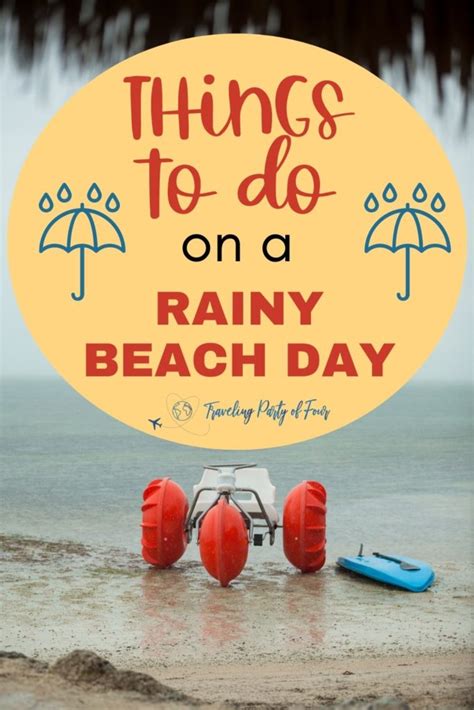 35 Ideas to Keep Your Kids Entertained On a Rainy Beach Day