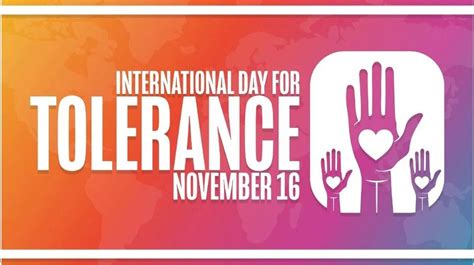 International Day for Tolerance observed on 16 November