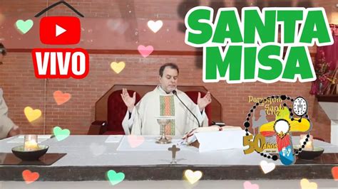 SANTA MISA en VIVO 💙🔥 - YouTube