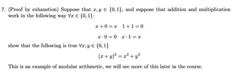 Solved 7. (Proof by exhaustion) Suppose that x,y € {0,1}, | Chegg.com