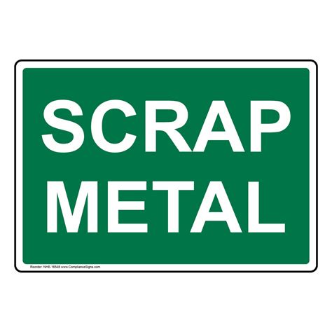 Scrap Metal Sign NHE-16548 Recycling / Trash / Conserve