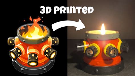 BTD6 Ring of Fire - 3D Printed Candle Holder! - YouTube