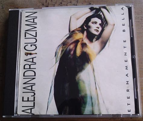 Alejandra Guzman Eternamente Bella Cd 1a Ed 1990 Cdmed/90001 - $ 250.00 en Mercado Libre