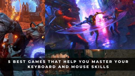 5 Best Games That Help You Master Your Keyboard and Mouse Skills - KeenGamer