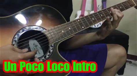 Un Poco Loco Guitar Intro Miguel Coco Cover - YouTube