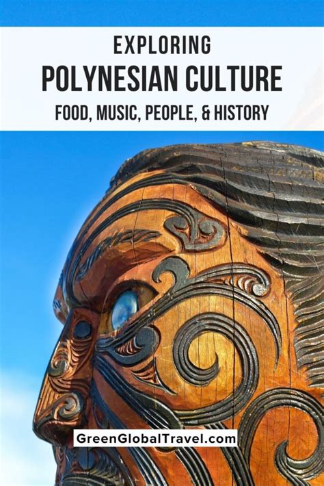 Exploring Polynesian Culture: Food, Music, History & More