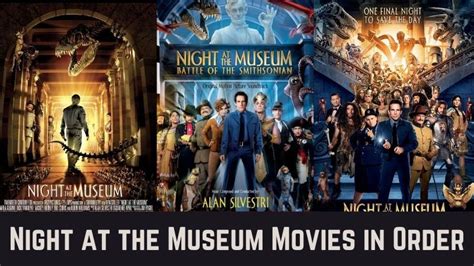 How to Watch Night At The Museum Movies in Order of Event - The Reading Order