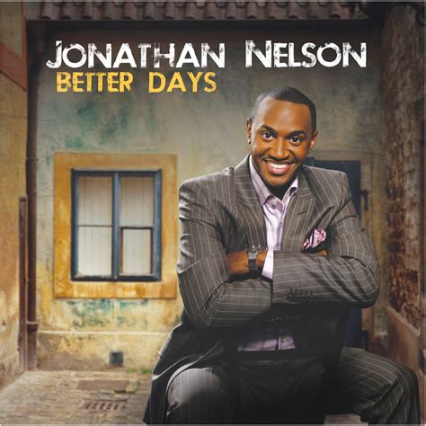 ‎Better Days - Album by Jonathan Nelson - Apple Music