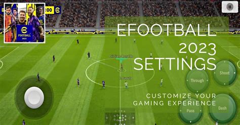 eFootball 2023 Mobile: From Beginner to Pro Gameplay and Controller Setting