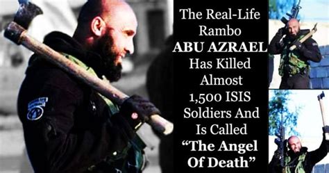 Meet Abu Azrael, the man who killed 1500 ISIS militants