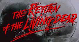 Return Of The Living Dead Logo GIF - Return Of The Living Dead Logo - Discover & Share GIFs