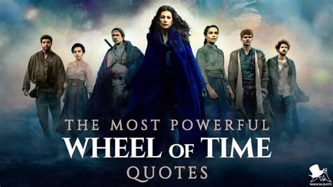 The Most Powerful Wheel of Time Quotes - MagicalQuote | Time quotes, Fantasy tv series, Fantasy tv