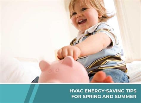 Save energy this Summer and Spring with these tips for your HVAC