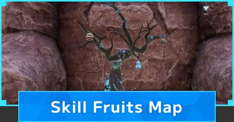 Palworld | All Skill Fruit Location Map - Skill Fruit Trees - GameWith