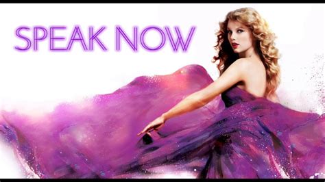 Speak Now Taylor Swift Lyrics Taylor Swift Songs Taylor Swift Speak Now ...