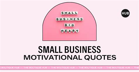 20 Motivational Quotes for Small Business Owners | The Boutique Hub