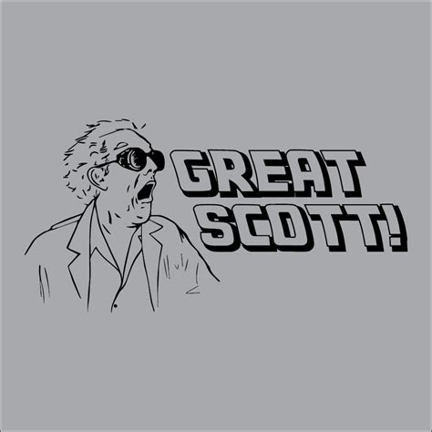 Great Scott! – Your Tees