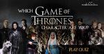 Which Game Of Thrones Character Are You? - Quiz