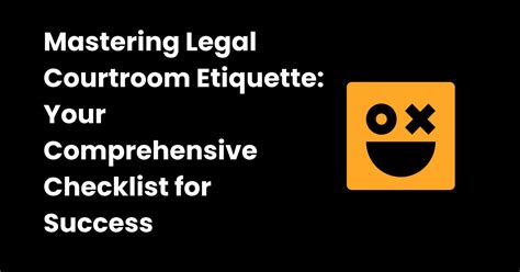 Legal courtroom etiquette checklist | checklist.gg