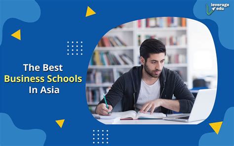 Best Business Schools In Asia - Leverage Edu