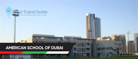 American School Of Dubai, UAE - Your Dubai Guide