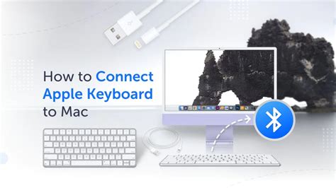 How to Connect Apple Keyboard to Mac - Applavia