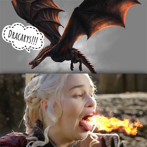 Dracarys! - 9GAG