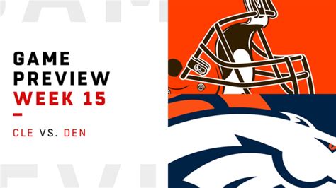 Browns vs. Broncos preview | Week 15