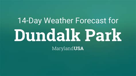 Dundalk Park, Maryland, USA 14 day weather forecast