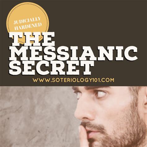 The Messianic Secret – SOTERIOLOGY 101