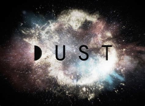 Dust TV Show Air Dates & Track Episodes - Next Episode