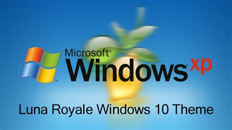 Windows XP Luna Royale Themepack for Windows 10 by nc3studios08 on DeviantArt