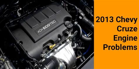 2013 Chevy Cruze Problems & Troubleshooting Fixes (Guide)