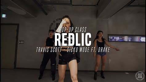 Redlic Pop-up class | Travis Scott - SICKO MODE (ft. Drake) | Justjerk ...