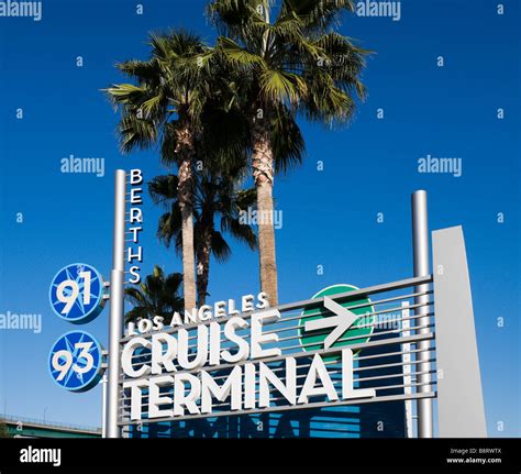 Sign at the entrance to the Cruise Terminal at the Port of Los Angeles ...