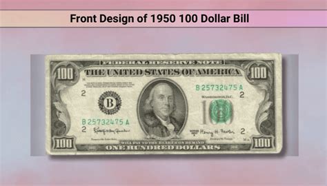 A Detailed Look At The History And Design Of The 1950 Series $100 Bill - Chronicle Collectibles