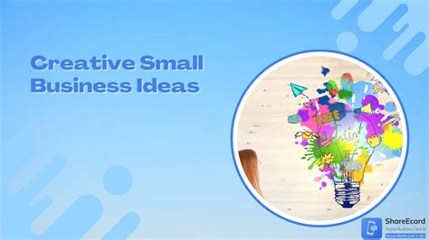 Top 10 Creative Small Business Ideas ( September 2024) - ShareEcard