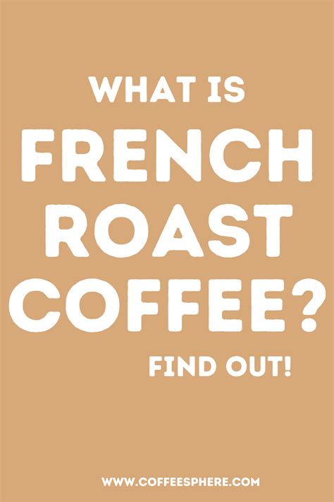 What Is French Roast Coffee? Learn Something NEW