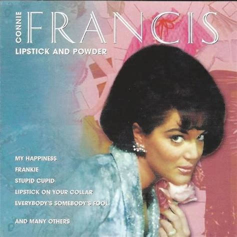 Connie Francis - Lipstick and Powder Lyrics and Tracklist | Genius