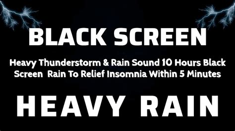 🥶Heavy Thunderstorm And Rain Sound 10 Hours Black Screen Rain To Relief Insomnia Within 5 ...