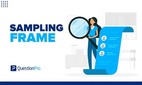 Sampling Frame: Definition, Examples & How to use it | QuestionPro