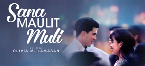 Sana Maulit Muli: Popular Tagalog Love Song