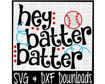 Hey Batter Batter SVG or Silhouette Instant Download